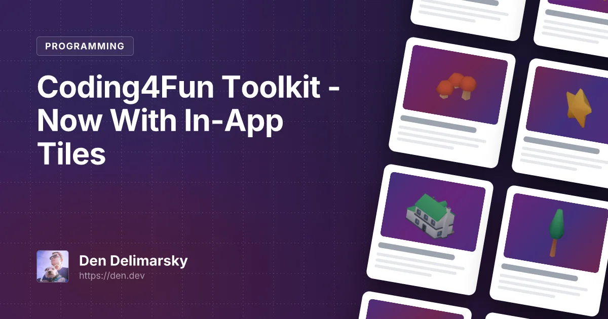 Coding4Fun Toolkit – Now With In-App Tiles