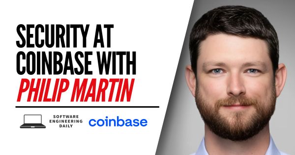 Security at Coinbase with Philip Martin