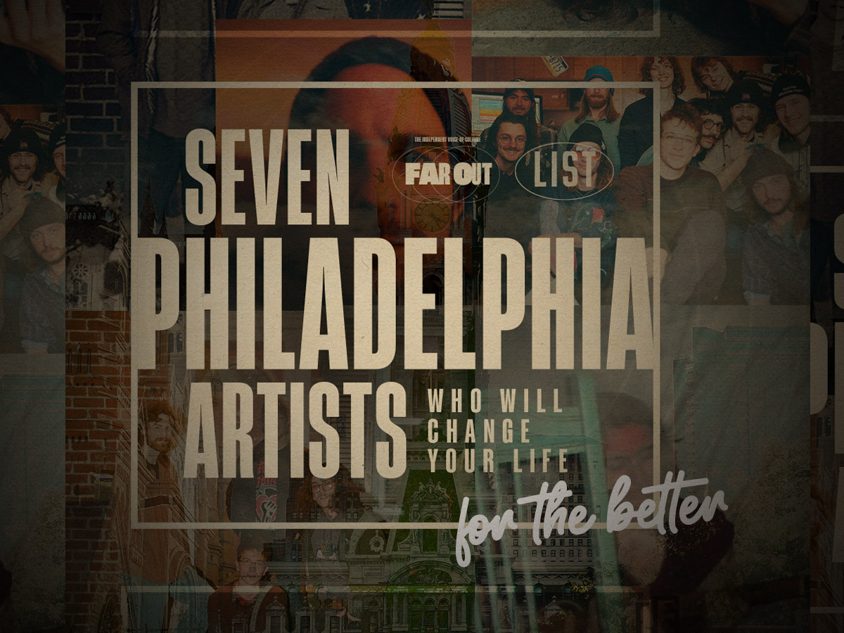 Seven Philadelphia artists who will change your life (for the better)