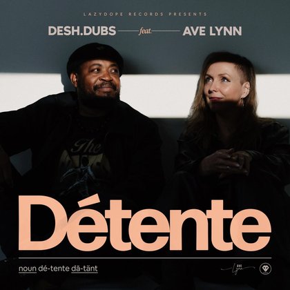 dESH.DUBS and Ave Lynn release genre-blending single ‘Détente’
