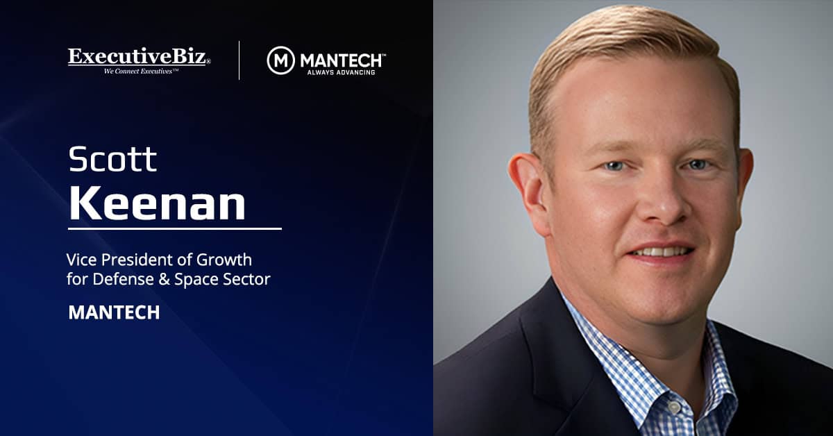 MANTECH Names Scott Keenan VP of Growth for Defense & Space