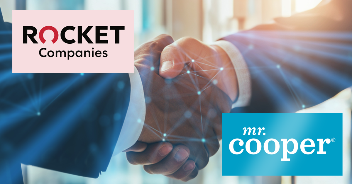 Rocket completes Mr. Cooper acquisition in a deal now valued at $14.2 billion
