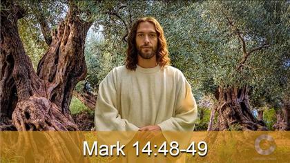 Journey with the Messiah - Mark 14:48-49 HD
