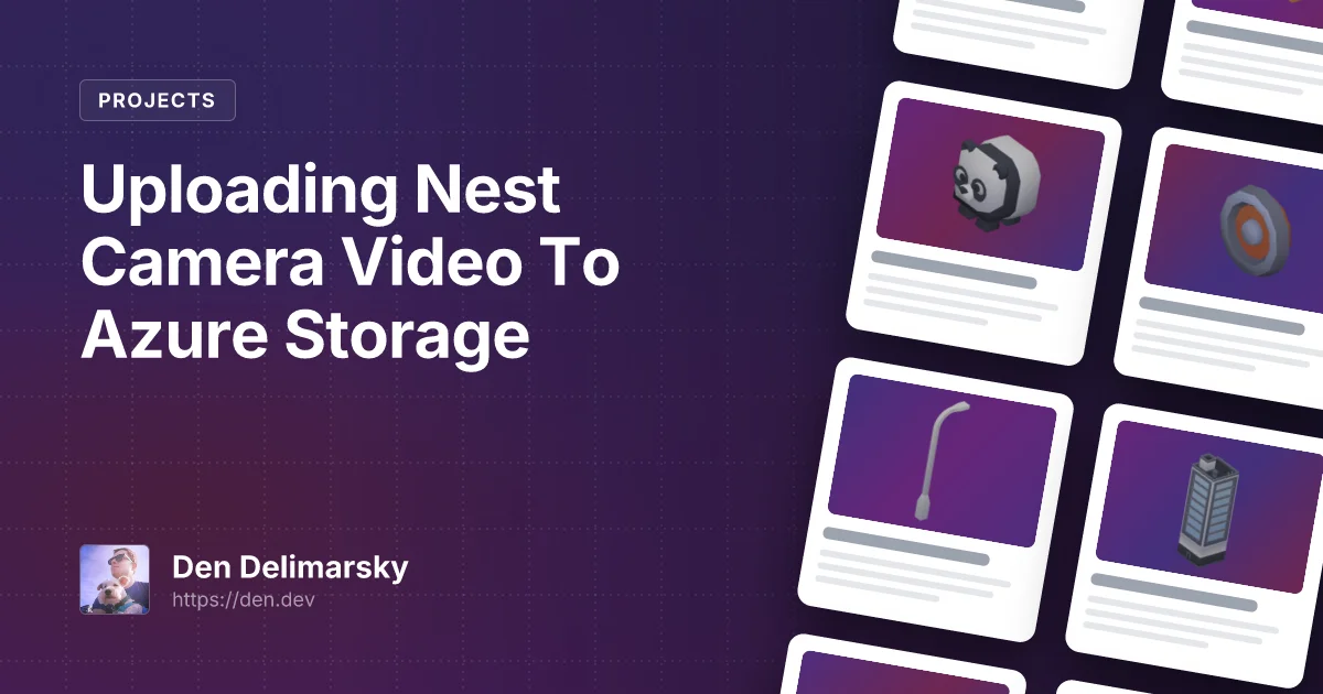 Uploading Nest Camera Video To Azure Storage
