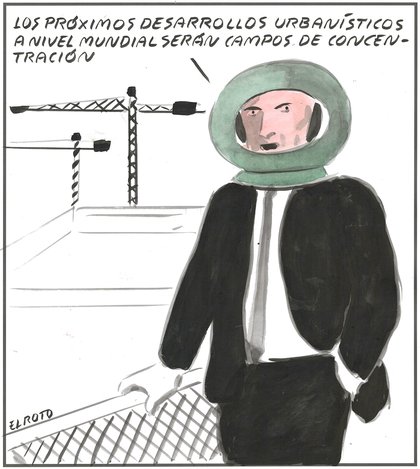 El Roto: futuros campos de concentración