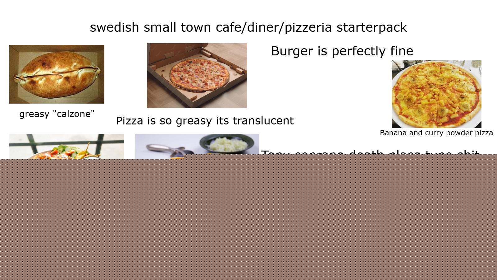 Starter Packs - Swedish small town cafe/diner/pizzeria starterpack | /r/starterpacks