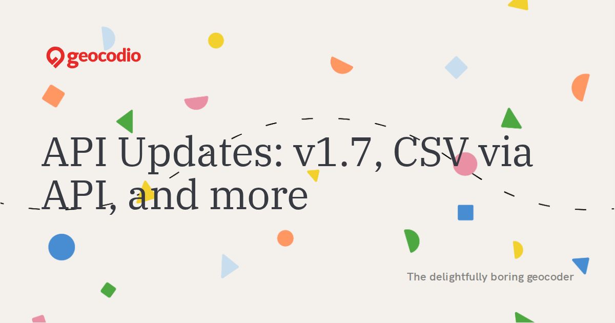 API Updates: v1.7, CSV via API, and more