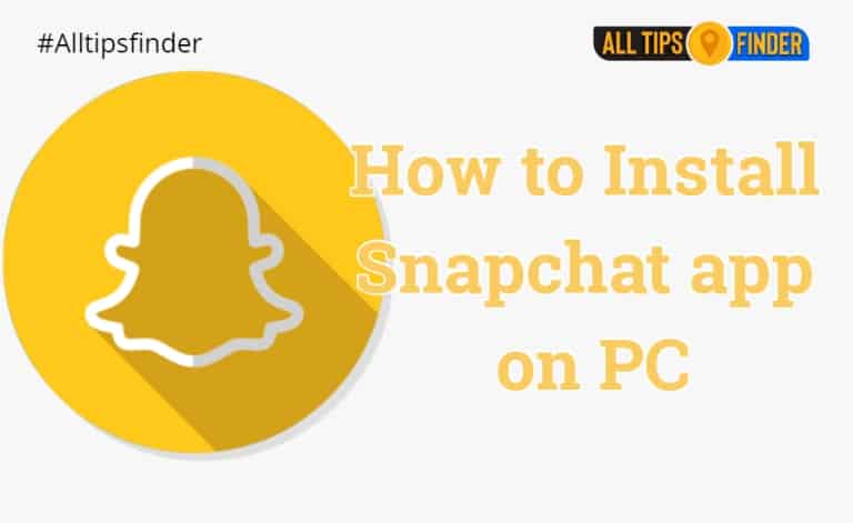 How to Install Snapchat App on PC in 2021 [100% Working Method]