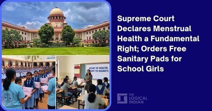 Supreme Court Declares Menstrual Health a Fundamental Right; Orders Free Sanitary Pads for School Girls
