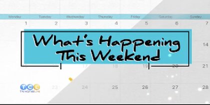1/29 What’s Happening this Weekend