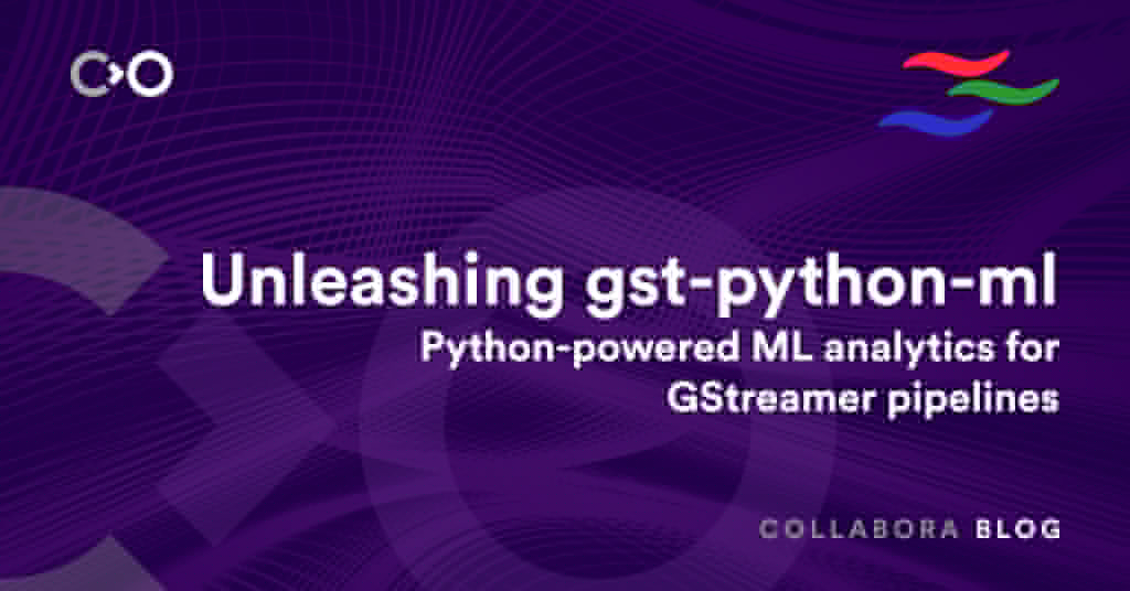 Unleashing gst-python-ml: Python-powered ML analytics for GStreamer pipelines