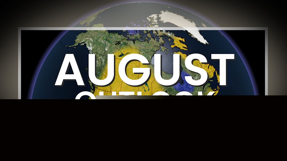 Canada’s August outlook holds shifting heat and wildfire concerns