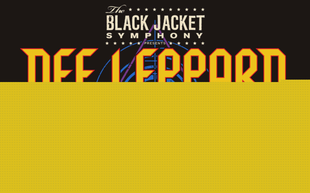 Win Tickets to Black Jacket Symphony presents Def Leppard’s “Hysteria”