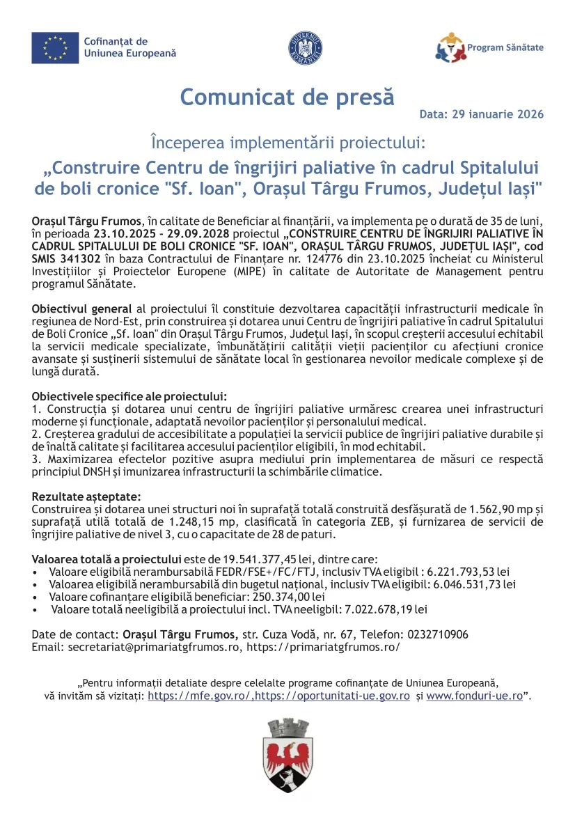Începerea proiectului „Construire Centru de îngrijiri paliative în cadrul Spitalului de boli cronice „Sf. loan”, Orașul Târgu Frumos, Județul lași”