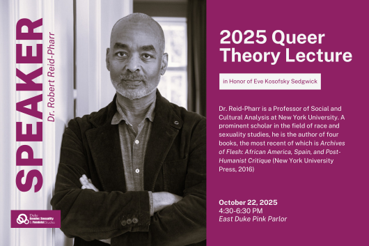 2025 Queer Theory Lecture in Honor of Eve Kosofsky Sedgwick