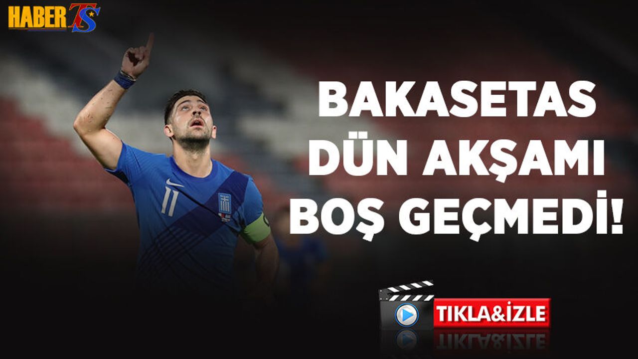 Bakasetas Milli Takımda da Boş Geçmedi