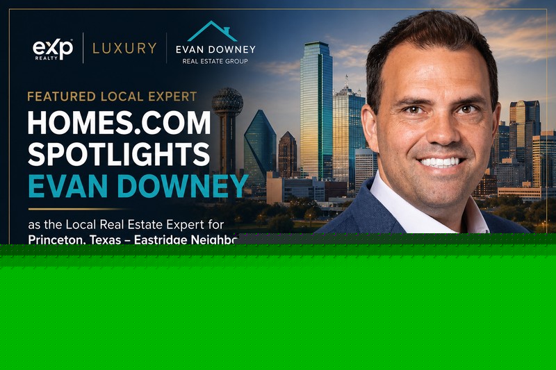 Homes.com Names Evan Downey as Local Expert for Eastridge North Texas Community Coverage