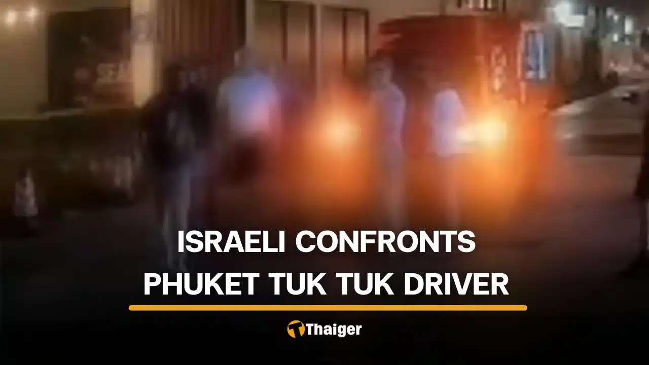 Israeli family allegedly threatens, attempts to attack Phuket tuk tuk driver