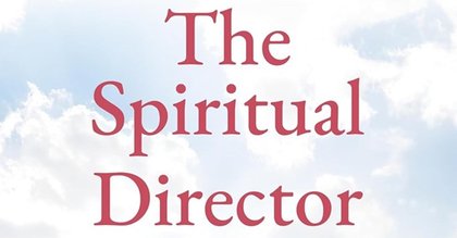 Book review: The Spiritual Director: Practising the charism of presence and attention by Julia Mourant