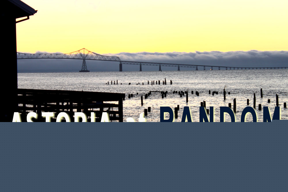 Astoria Accidental: Randomized Photo Tour of the Oregon Coast Town You (Almost) Control