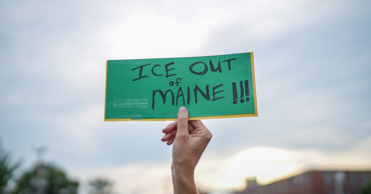 Maine Just Told ICE to Get Out