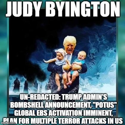 Judy Byington: Un-Redacted: Trump Admin's Bombshell Announcement, "POTUS" Global EBS