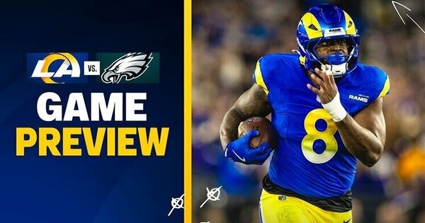Rams & Eagles tussle in epic early season matchup | Game Preview