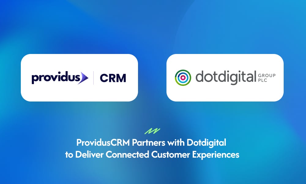 ProvidusCRM Partners with Dotdigital to Deliver Connected Customer Experiences