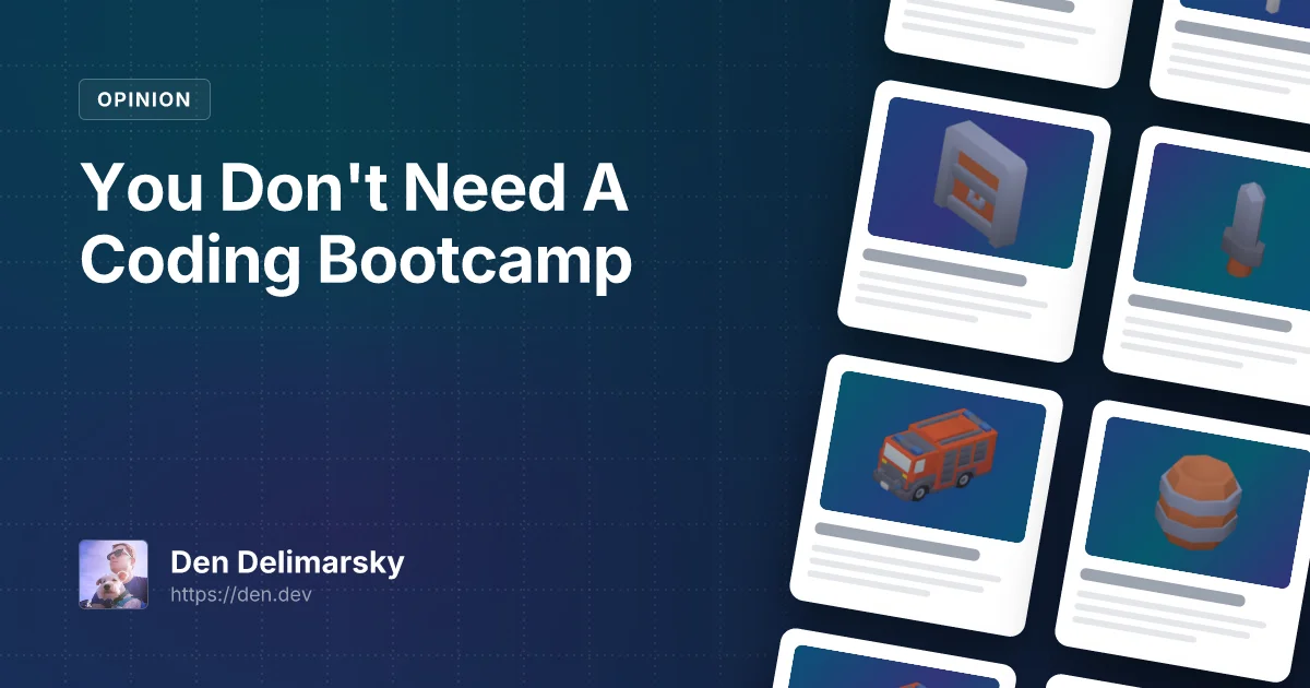 You Don't Need A Coding Bootcamp