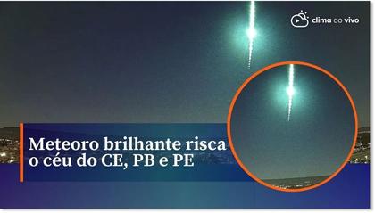 Bright meteor fireball streaks across the skies of Ceará, Paraíba, and Pernambuco in Brazil on September 11
