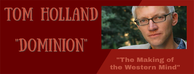 Comment on Interview: Tom Holland on “Dominion” by John