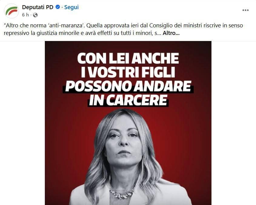 'Con Meloni i vostri figli possono andare in carcere': lo slogan choc del Pd sulla giustizia