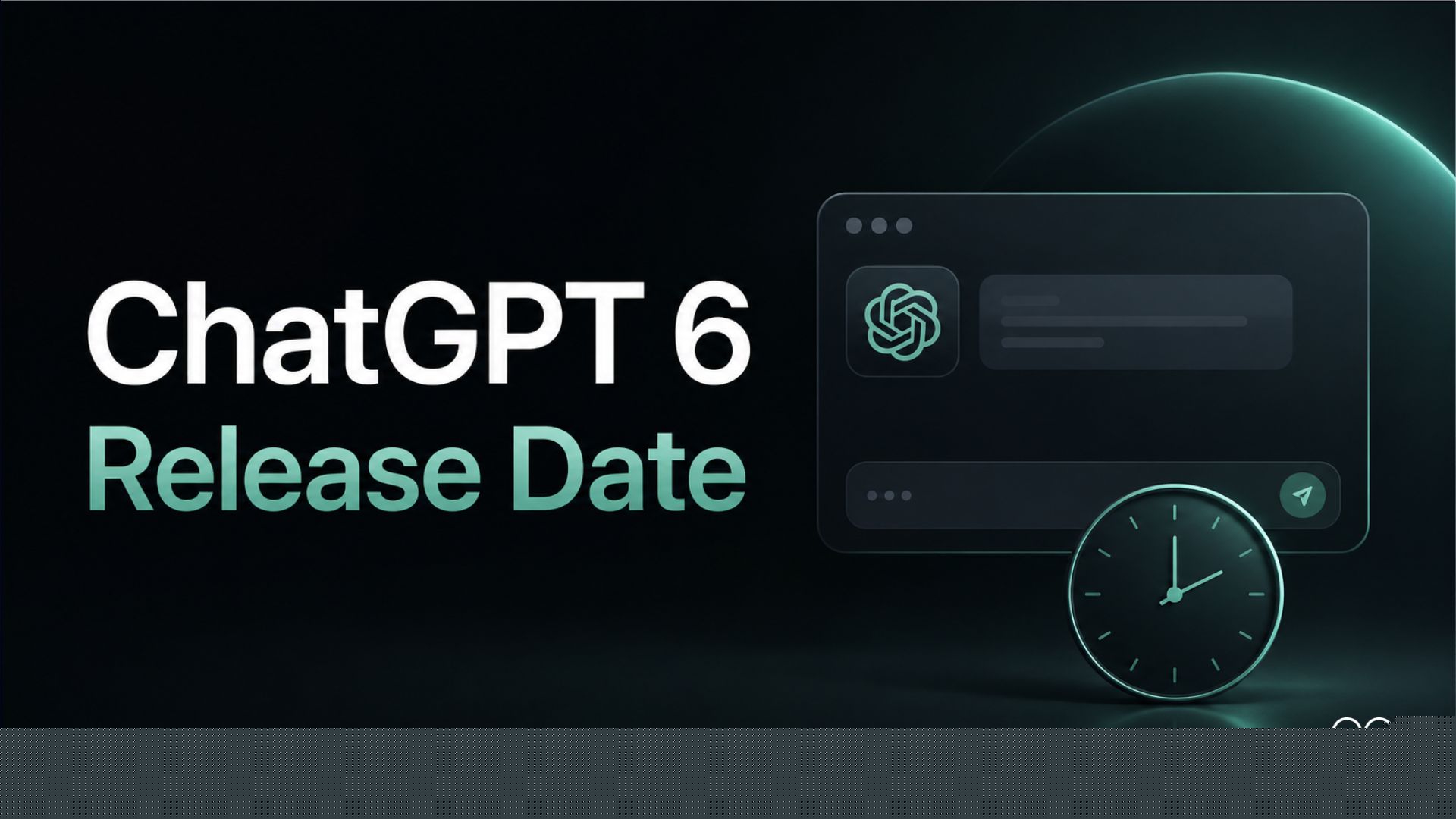 ChatGPT 6 Release Date: OpenAI’s Next Model Exists