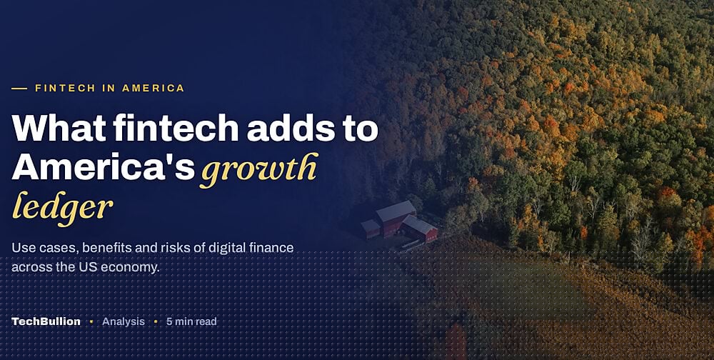 Economic Impact of FinTech in America: Use Cases, Benefits, Risks, and Long-Term Opportunities