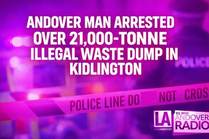 Andover Man Arrested Over 21,000-Tonne Illegal Waste Dump in Kidlington