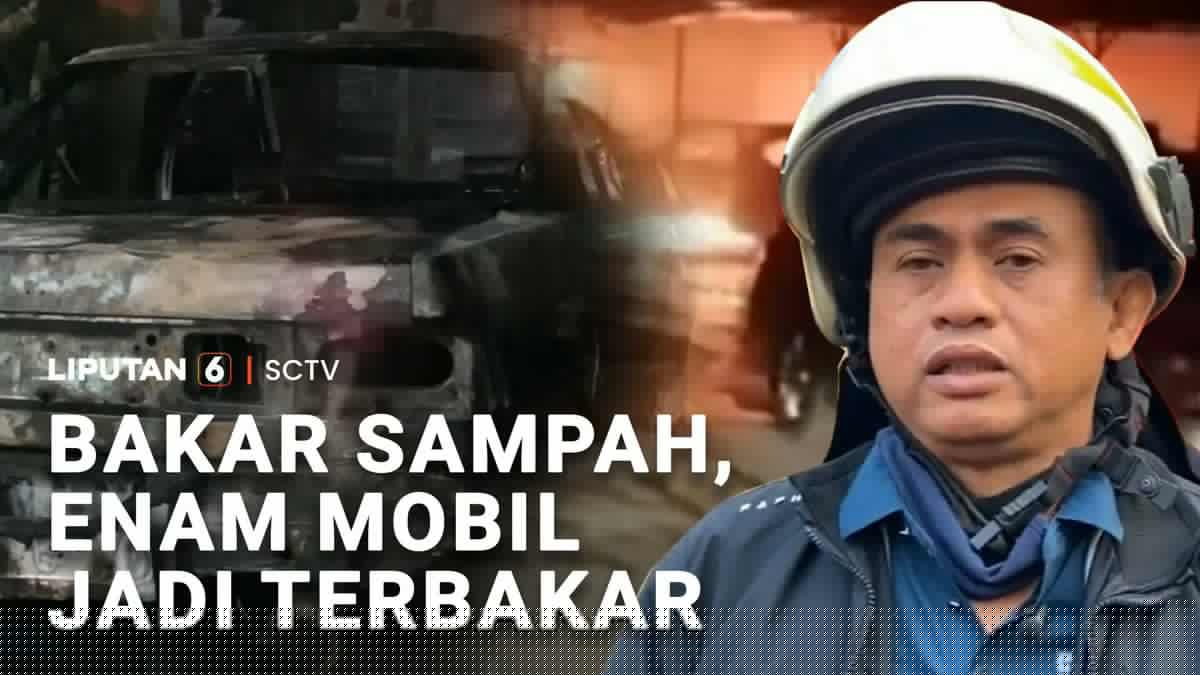 Bakar Sampah, Enam Mobil Jadi Terbakar