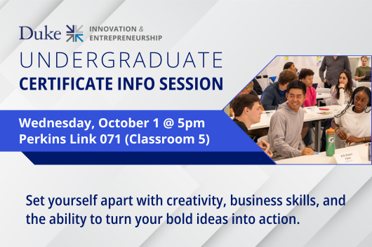 Duke I&E Undergraduate Certificate Info Session