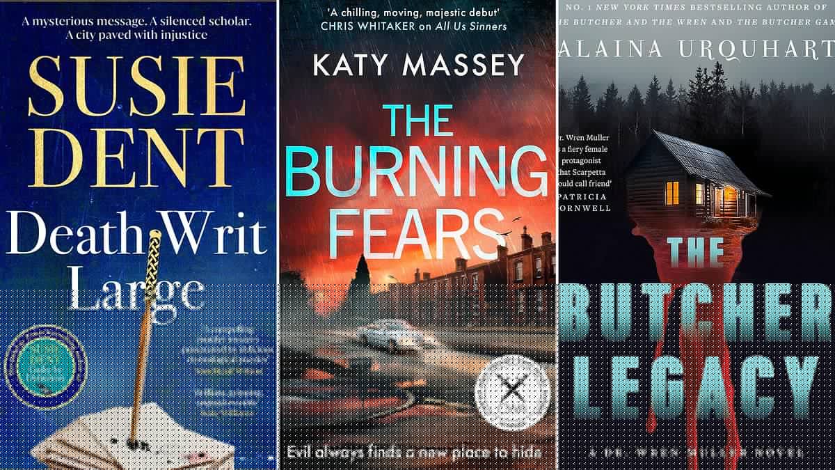 Susie Dent is back in the best Crime novels of the month: Death Writ Large by Susie Dent, The Burning Fears by Katy Massey, The Butcher Legacy by Alaina Urquhart