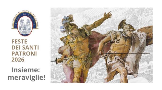 “Insieme: meraviglie!” le iniziative per la festa dei Patroni di Brescia