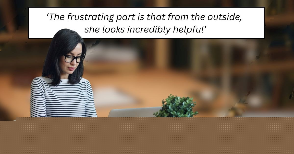 New legal assistant realizes experienced coworker has been quietly setting them up to fail for months, all while looking like the most helpful person in the office: 'Nothing she does is overt enough to report'