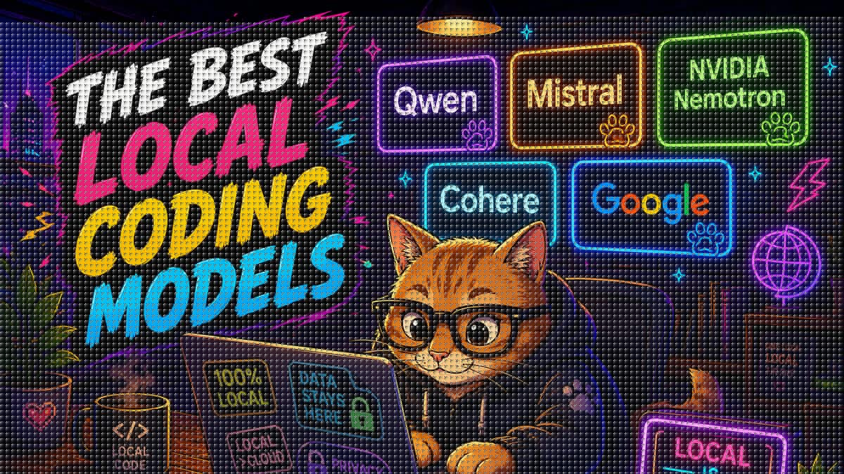 The Best Local Coding Models for Any Setup