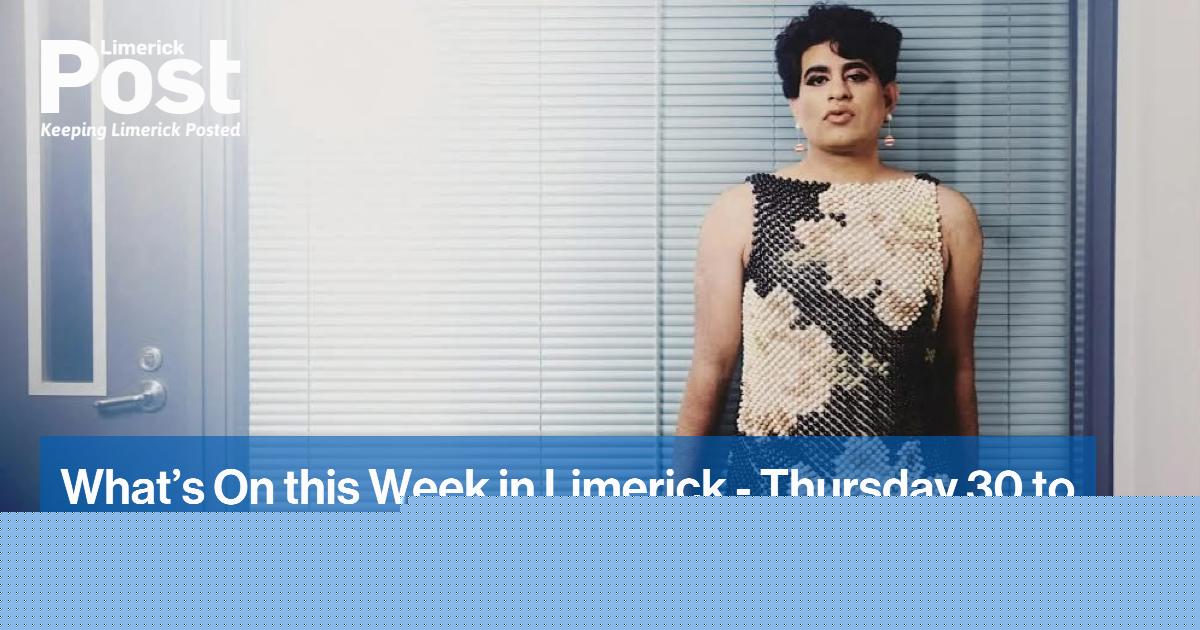 What’s On this Week in Limerick – Thursday 30 to Wednesday 5