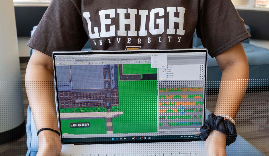 Ahead of the Game: Leveling Up to Lehigh Life Helps First-Year Students Adapt to College