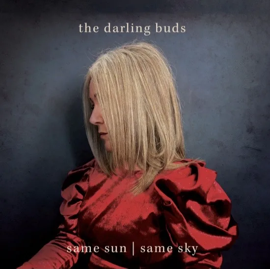The Darling Buds – Same Sun | Same Sky (Cherry Red Records)