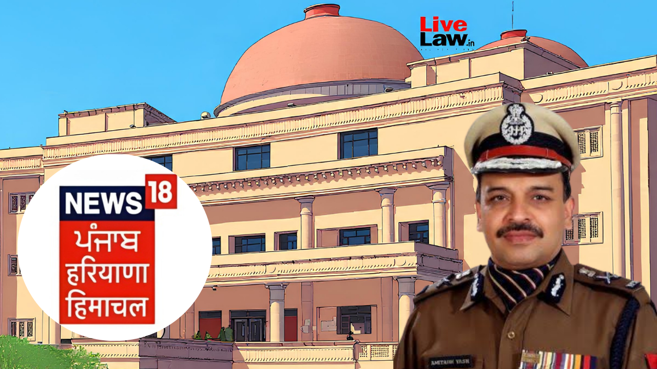 Allahabad High Court Refuses Relief To 'News18' Journalists Over Alleged Telecast Claiming UP STF IG Released Criminal For Money