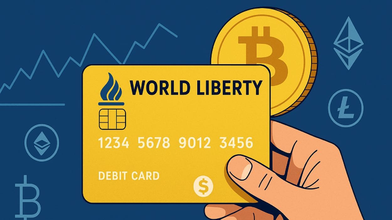 Trump Family’s World Liberty Financial to Launch Crypto Debit Card