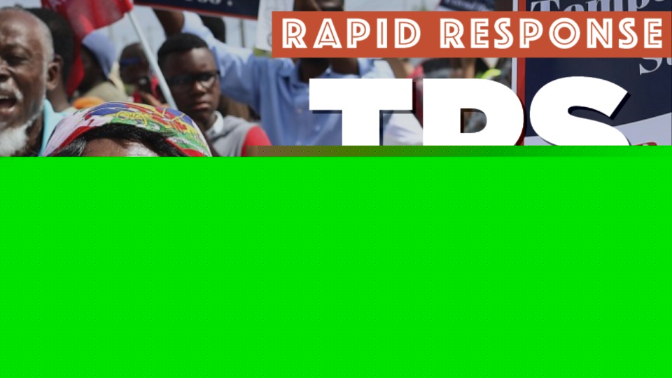 Stop ‘de-documentation’: TPS for Haitian workers!