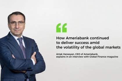 Artak Hanesyan: How Ameriabank continued to deliver success amid volatility of global markets
