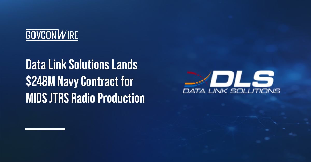 Data Link Solutions Lands $248M Navy Contract for MIDS JTRS Radio Production