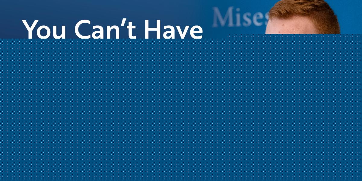 You Can’t Have Free Markets and an Empire